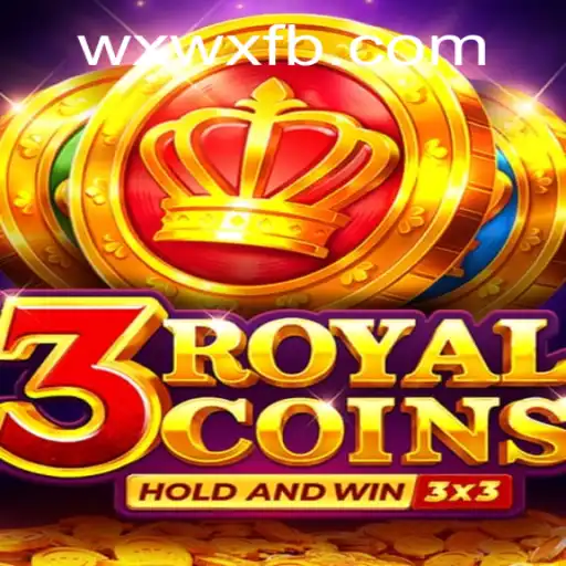 Exploring the Exciting World of 3RoyalCoins with WXWX.COM