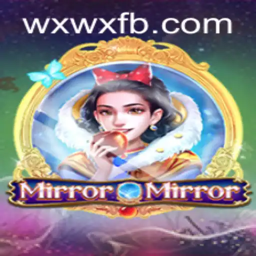 Discover the Exciting World of MirrorMirror: A New Kind of Interactive Gaming