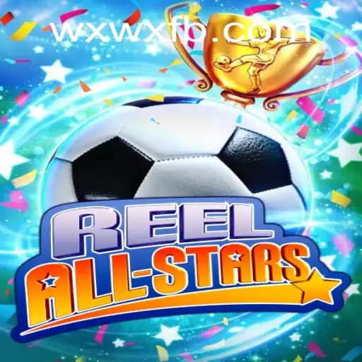 ReelAllStars: The Ultimate Gaming Experience with WXWX.COM