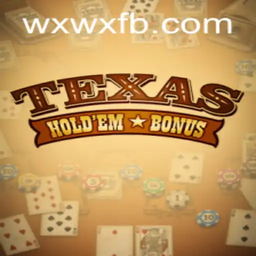 Exploring Texas Hold'em Bonus and Its Rising Popularity in the Online Gaming World